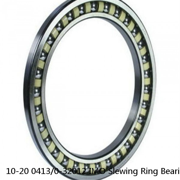 10-20 0413/0-32012 IMO Slewing Ring Bearings